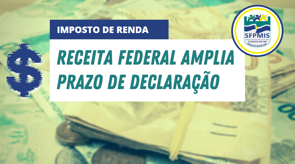 OLHA O LEÃO! | Prazo para declaração do Imposto de Renda 2022 é estendido até 31 de maio