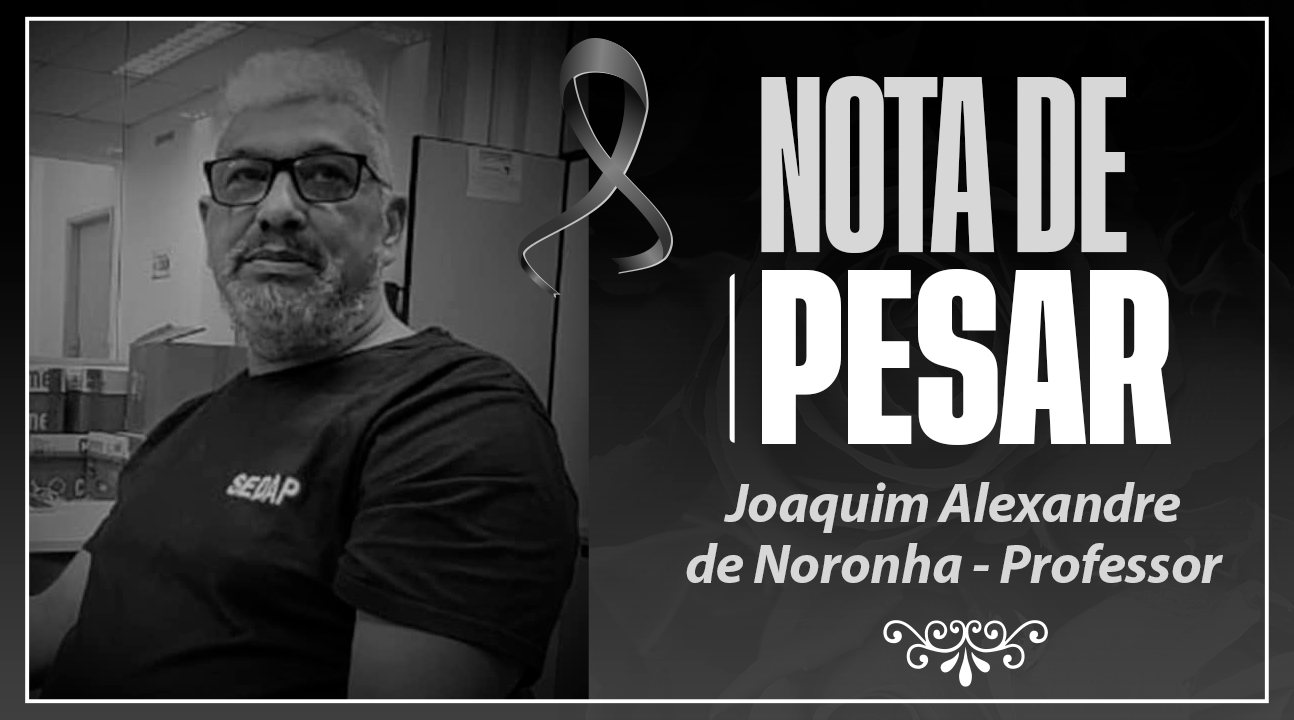 SFPMIS lamenta profundamente o falecimento do companheiro Joaquim Alexandre de Noronha