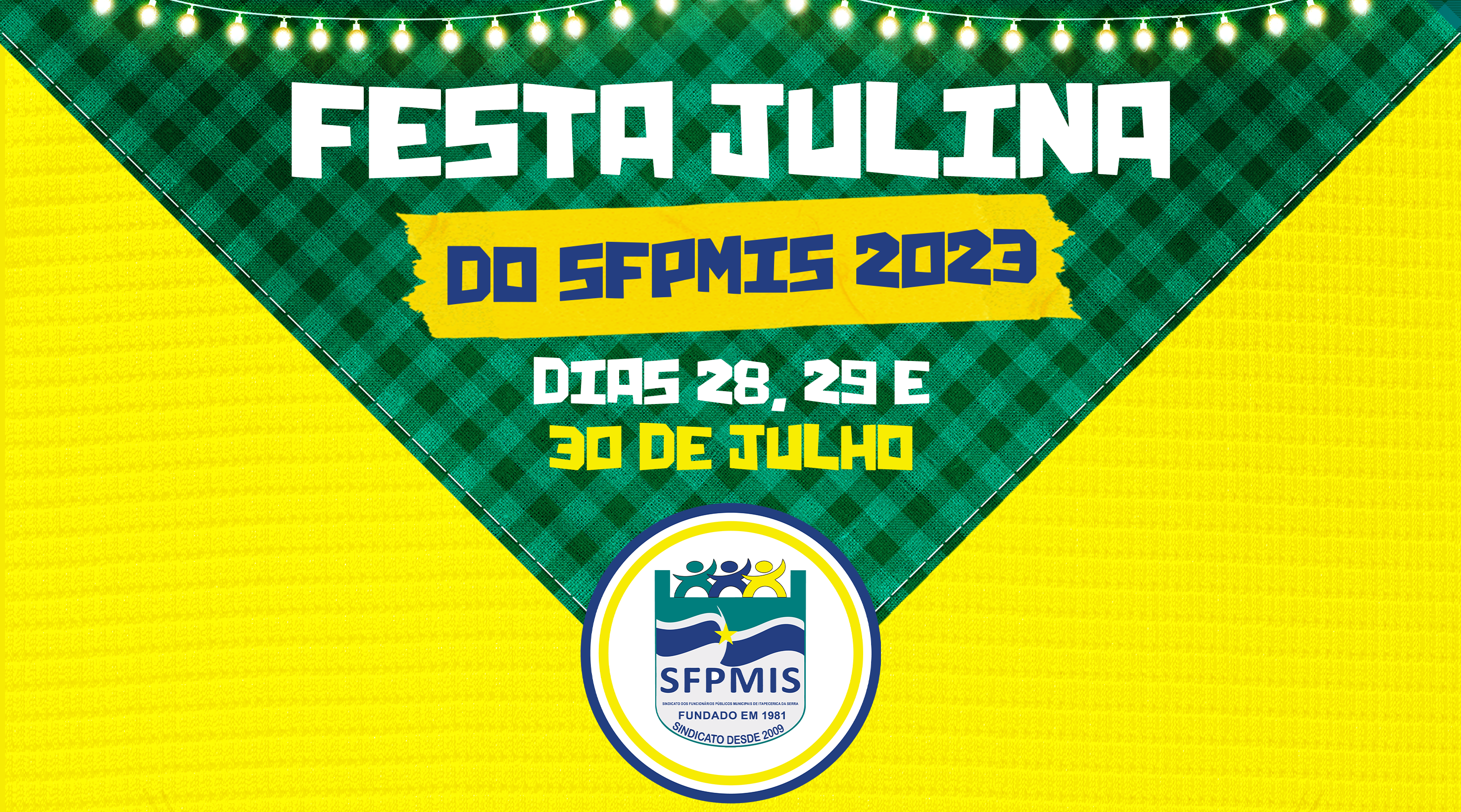 Festa Julina do SFPMIS 2023 | Curta a melhor festança da região nos dias 28, 29 e 30 de julho