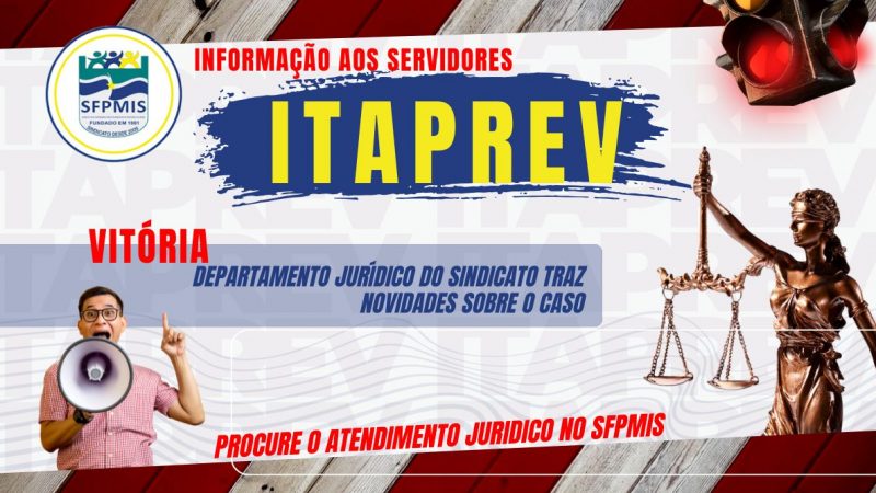 Vitoria, o departamento Jurídico do Sindicato traz novidades sobre as ações individuais ITAPREV